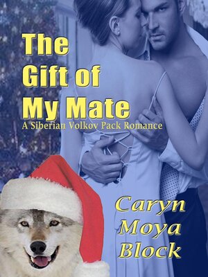 cover image of The Gift of My Mate